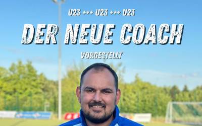 Vorgestellt: Unser neuer U23-Coach